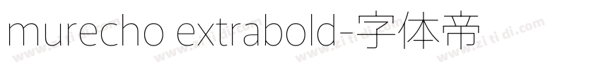 murecho extrabold字体转换